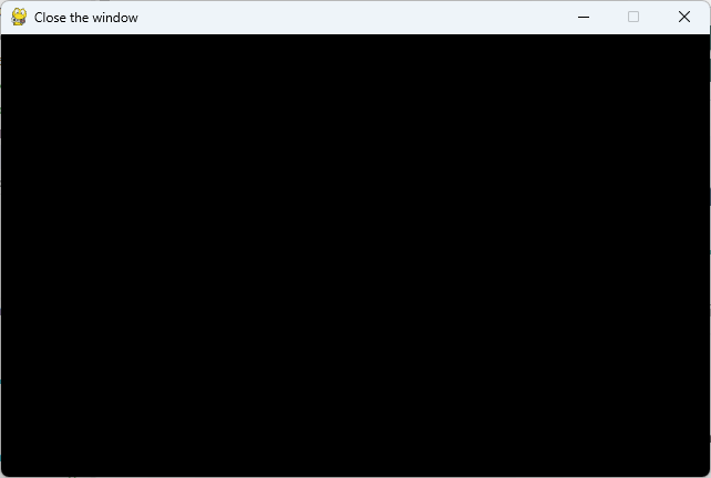 חלון Pygame שחור עם הכותרת Close the window; כפתור הסגירה פעיל.